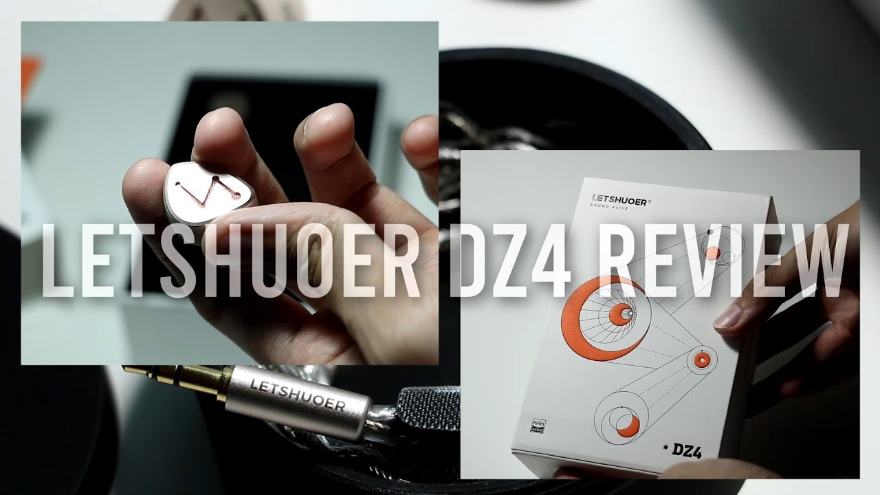 Neutral Tuning Done Right - LETSHUOER DZ4 Review