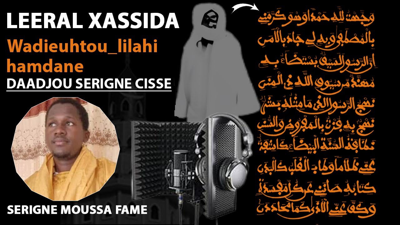 Lééral Xassida Wadjeuhtoulil_laahi_hamdane  (Dadjou serigne cisse)