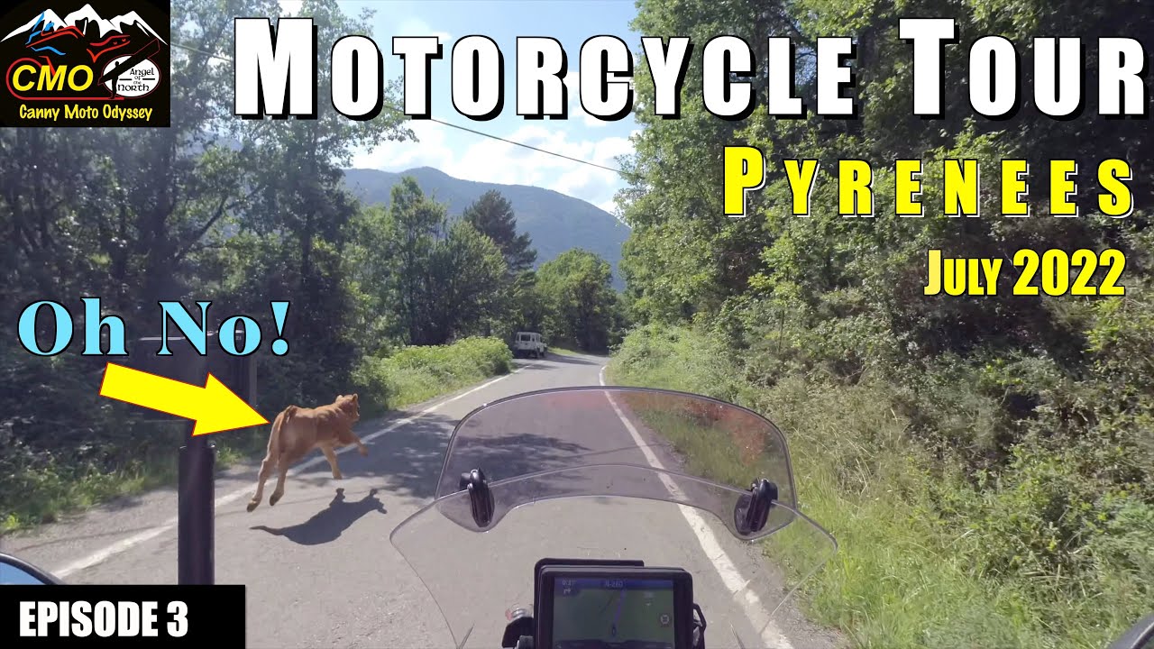 Pyrenees Motorcycle Tour 2022 Episode 3