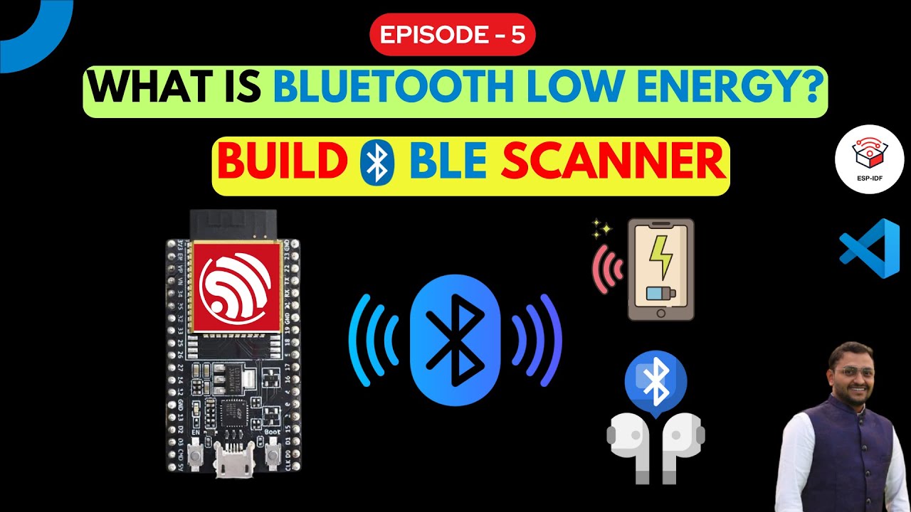 Get started with BLE and Build BLE scanner in ESP-IDF with ESP32 using VS Code
