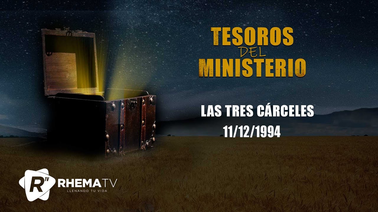 Las tres cárceles  |  Apóstol Sergio Enríquez  |  11/12/1994  |  Tesoros del Ministerio