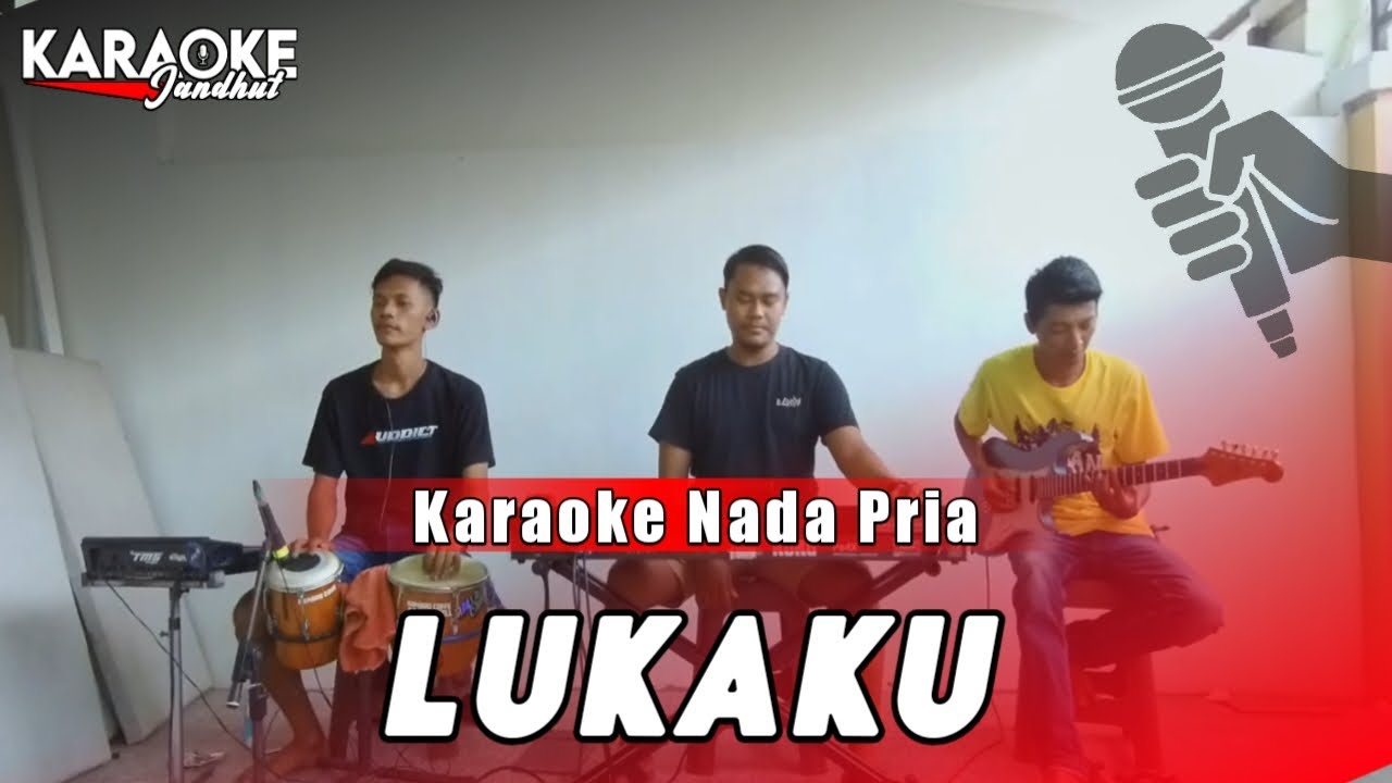 LUKAKU - KARAOKE NADA PRIA