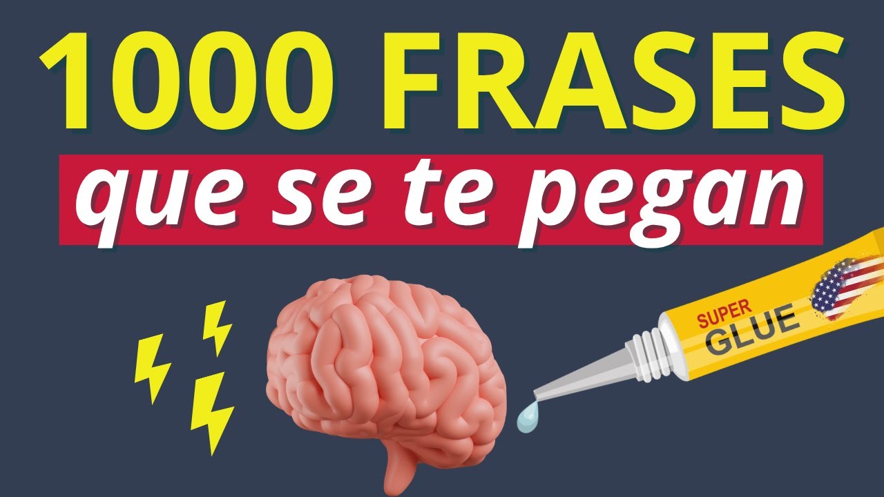 😱 1000 FRASES EN INGLÉS QUE SE TE PEGAN: ¡APRENDE INGLÉS REAL PARA LA VIDA DIARIA!
