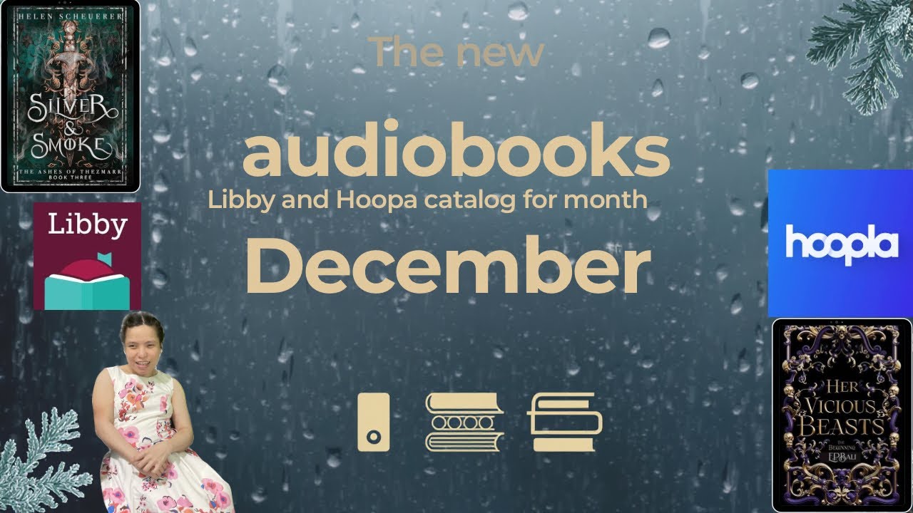 The New Audiobooks Libby And Hoopla Added To Their Catalog For December