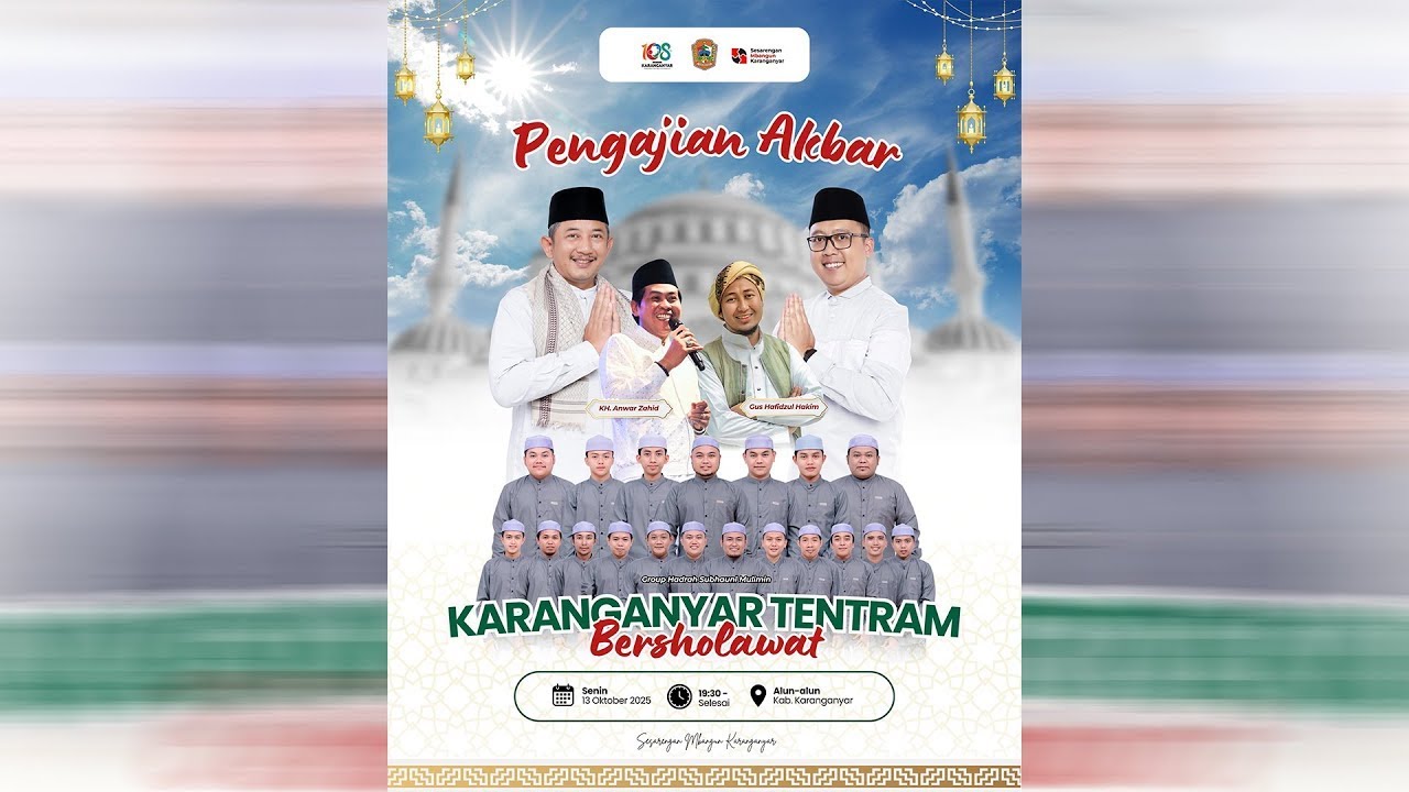 🔴LIVE KH. ANWAR ZAHID | KARANGANYAR TENTREM BERSHOLAWAT BERSAMA SUBHANUL MUSLIMIN