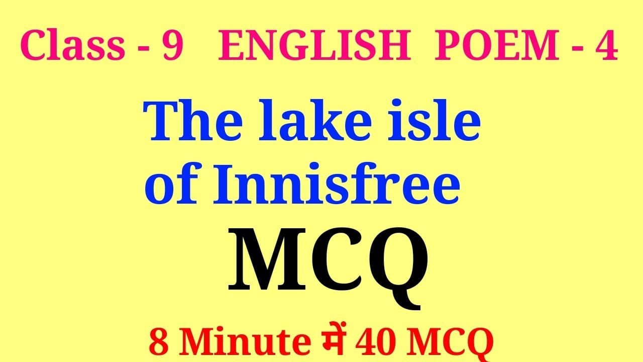 The lake isle of innisfree mcq