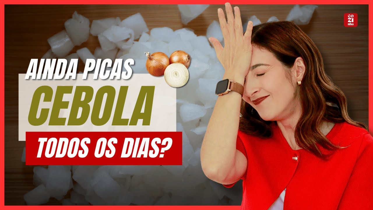 Para de picar cebolas todos os dias!