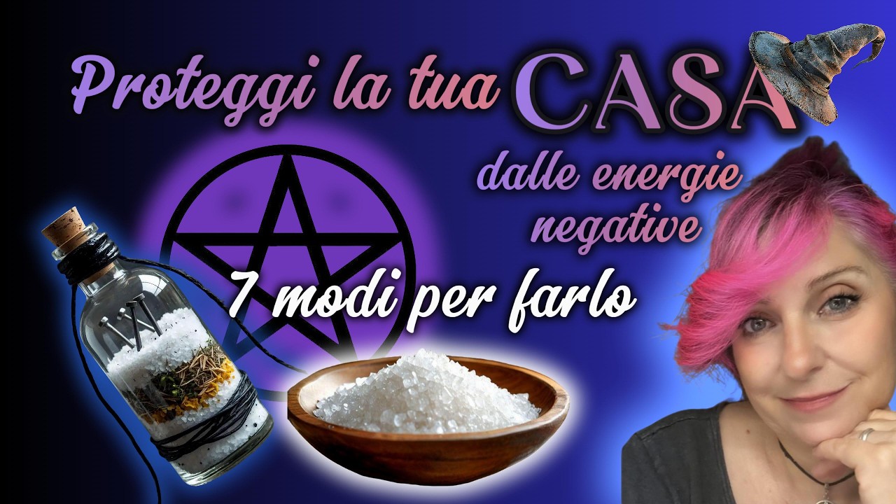 🏠Proteggi la tua CASA dalle energie negative &ndash; 7 riti magici semplici ed efficaci🧹🌿