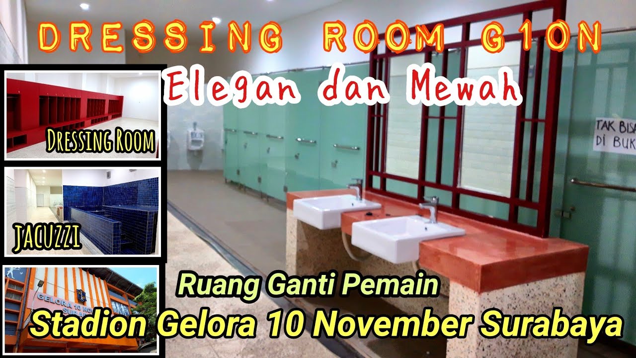Dressing Room, Jacuzzi Dan Ruang Pijat Stadion Gelora 10 November Surabaya | Ruang Ganti Pemain G10N