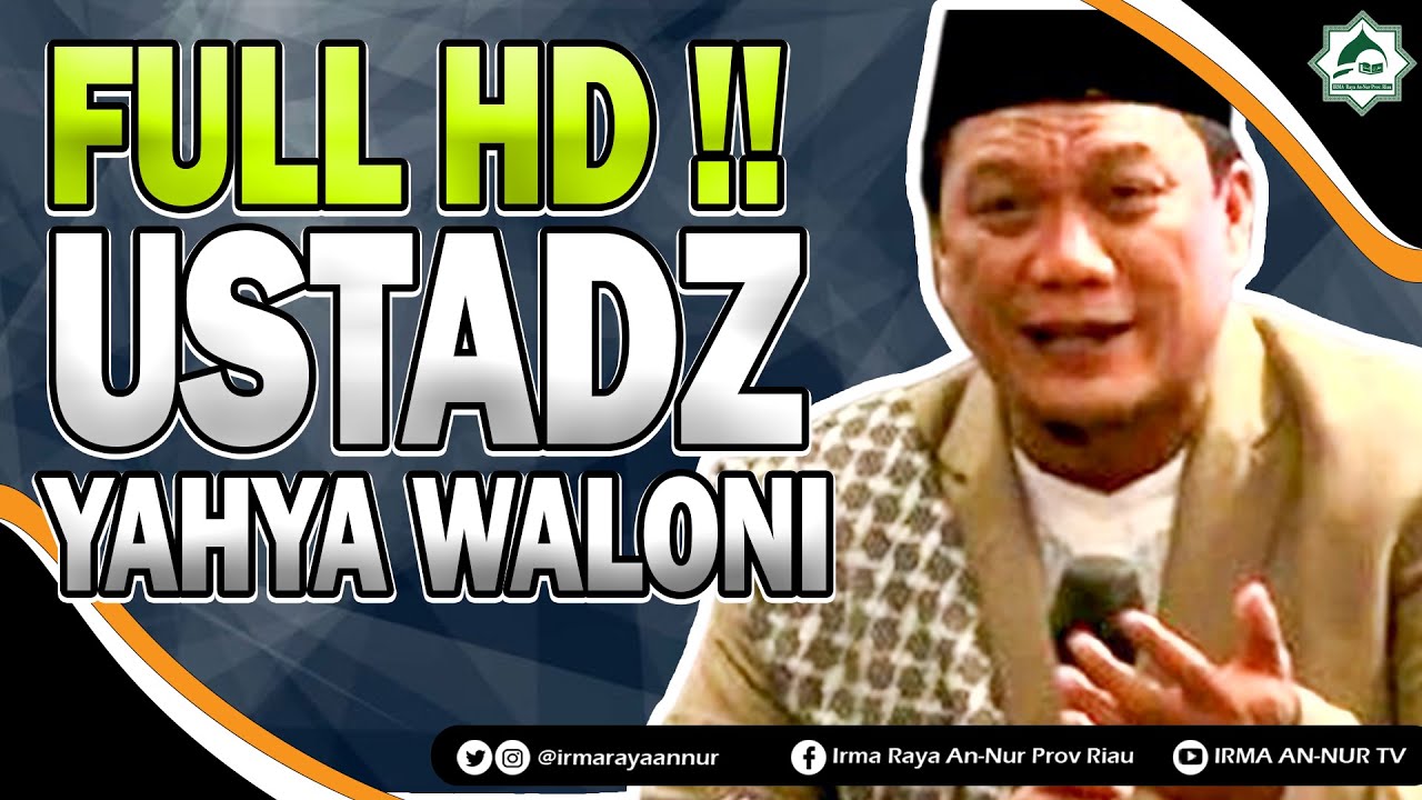 FULL 1 JAM LEBIH TAUSYIAH USTADZ YAHYA WALONI PALING SERU!!