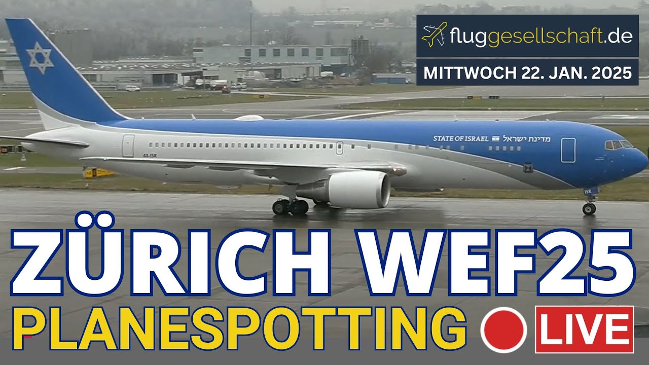 🇨🇭 Zürich Airport Live / WEF World Economic Forum In- and Outbounds / Mittwoch 22.1.2025