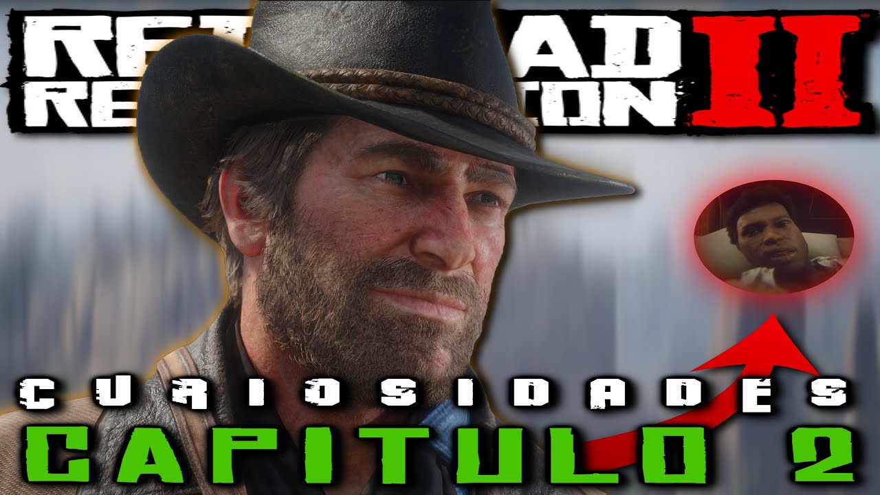 CURIOSIDADES DE LAS MISIONES PRINCIPALES | CAPITULO 2 | RED DEAD REDEMPTION 2