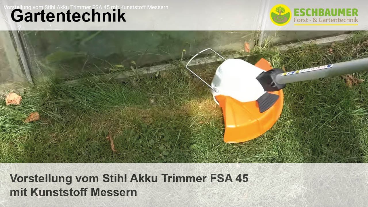 Vorstellung vom Stihl Akku Trimmer FSA 45 mit Kunststoff Messern