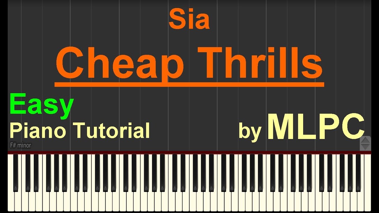 Sia - Cheap Thrills (Easy Version) I Piano Tutorial by MLPC