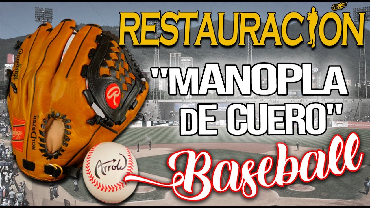 Restauración de MANOPLA de BASEBALL