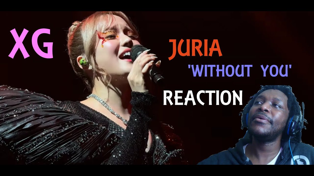 XG - JURIA - WITHOUT YOU - The First Howl in San Francisco D2 REACTION