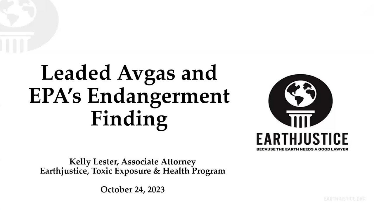 Lead Week 2023 - Lead in Aviation Gas, Community & Environmental Group Impacts by Earth Justice