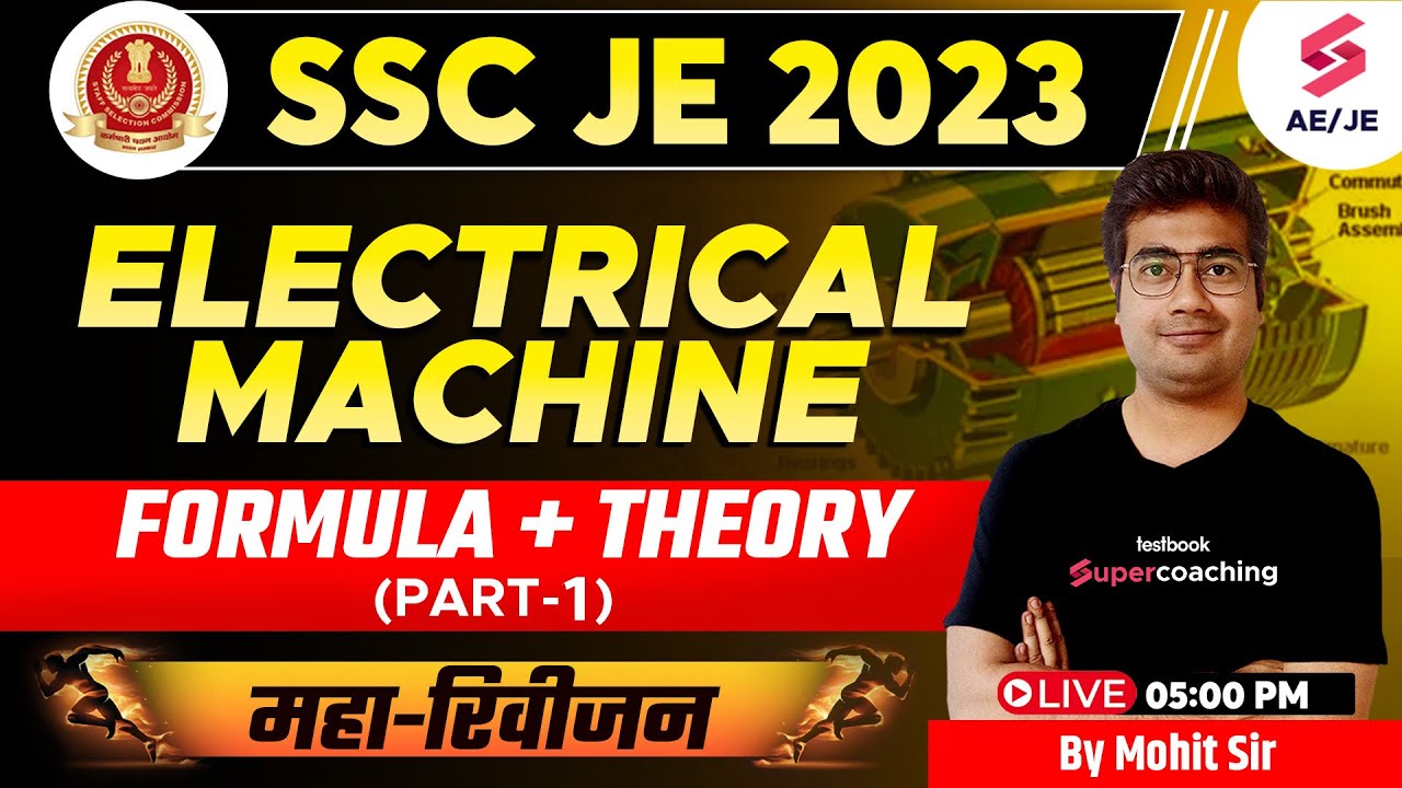 SSC JE 2023 Electrical Classes | ELECTRICAL MACHINE SSC JE Electrical formula revision |By Mohit Sir