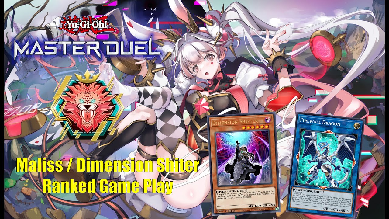 Maliss / Dimension Shifter / Ranked Game Play / Yu-Gi-Oh! / Master Duel!