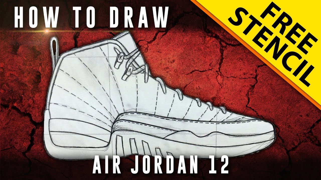 How To Draw: Air Jordan 12 w/ Downloadable Stencil