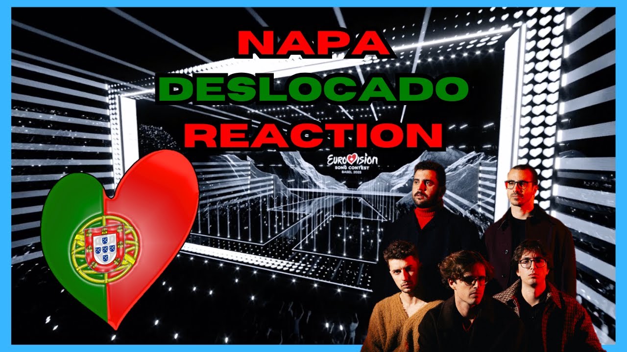 🇵🇹 NAPA - Deslocado | REACTION Eurovision 2025 Portugal