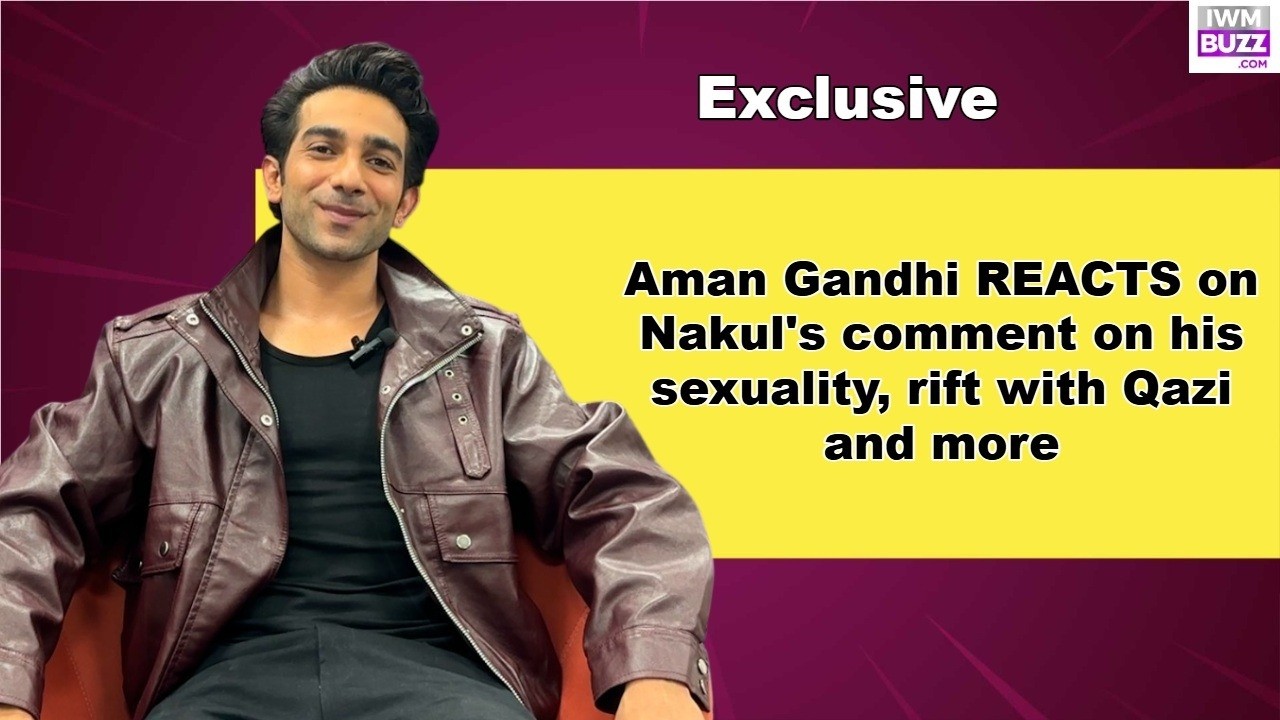 Aman Gandhi BREAKS SILENCE on Qazi's 'Spitting' Controversy, Nakul's Sexuality Remark | Exclusive