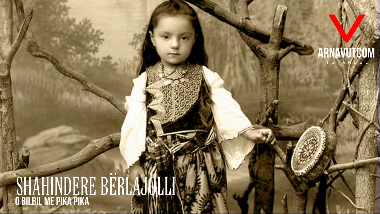 Shahindere Berlajolli - O bilbil me pika pika