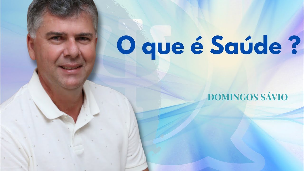 O que é Saúde?