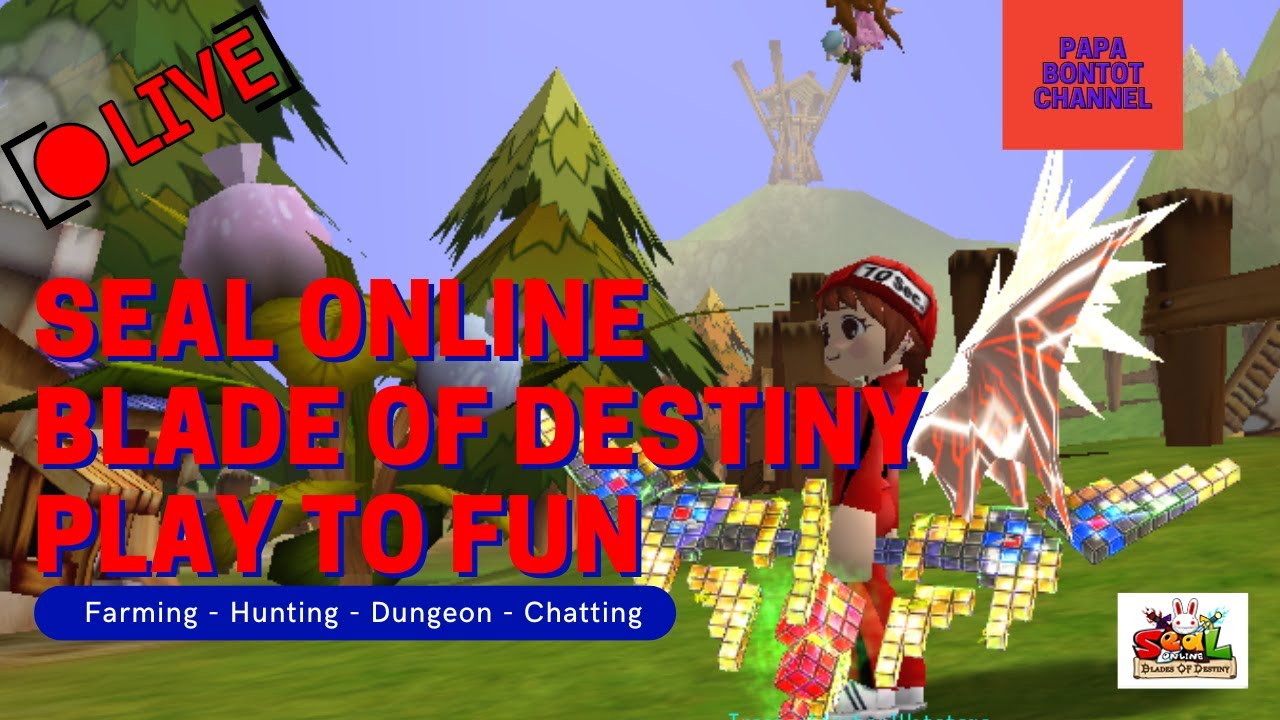 🔴 [LIVE] SEAL ONLINE BOD - FUN TIME