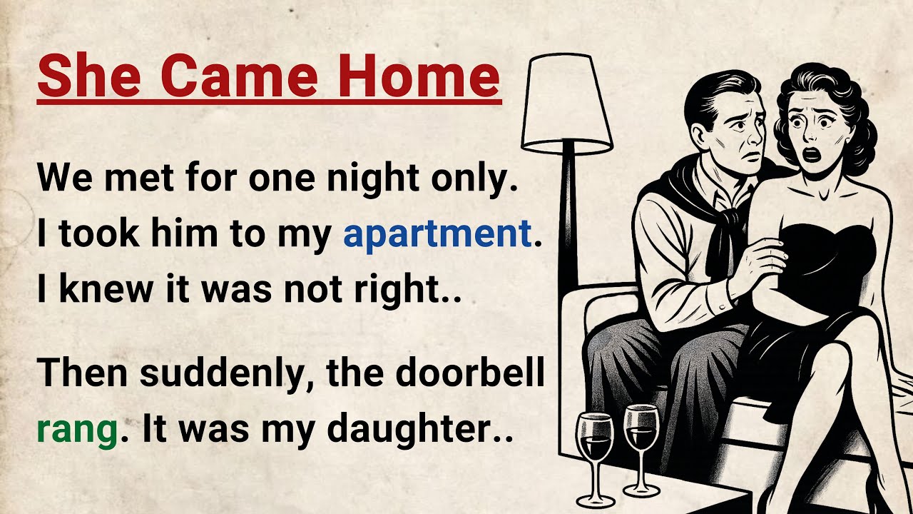 Learn English through Stories Level 3 ⭐ She Came Home - Emotional English Story for Listening
