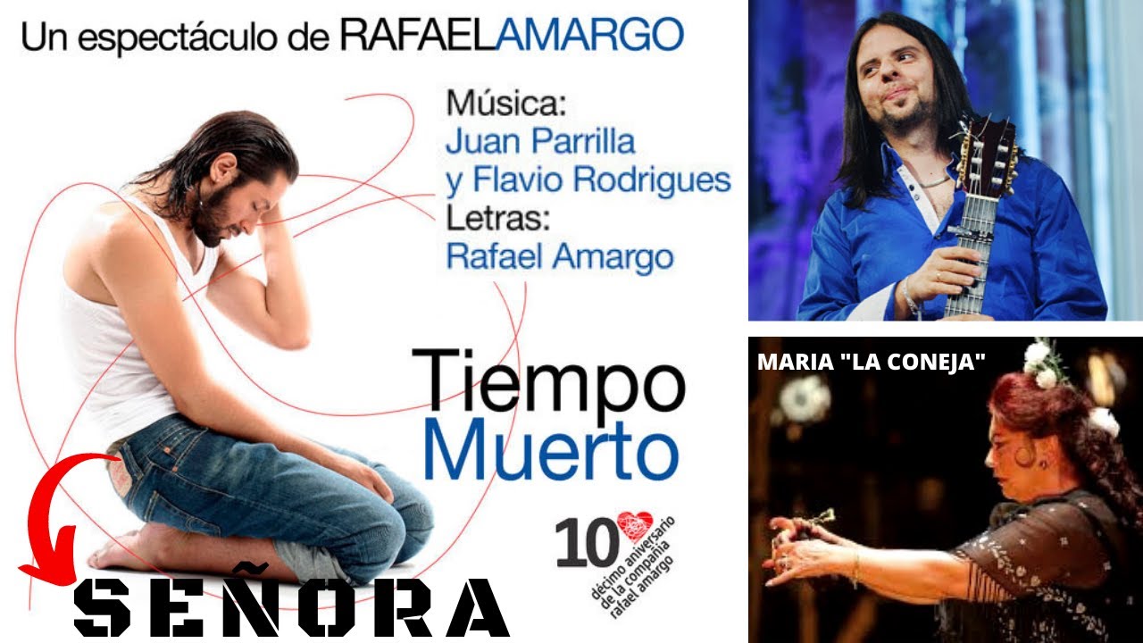 SEÑORA - Maria “La Coneja” por Caña - TIEMPO MUERTO de RAFAEL AMARGO - Musica: Flavio Rodrigues