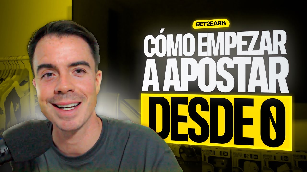 C&Oacute;MO EMPEZAR A GANAR CON LAS APUESTAS DEPORTIVAS DESDE CERO 💰🚀