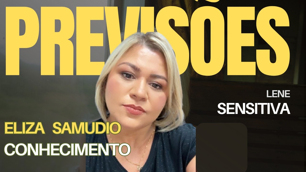 Live + previsão 🔮 Elisa Samudio, Conhecimento