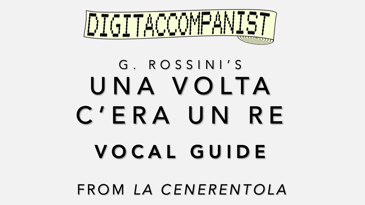 Una volta c'era un re (Vocal Guide) – Digital Accompaniment