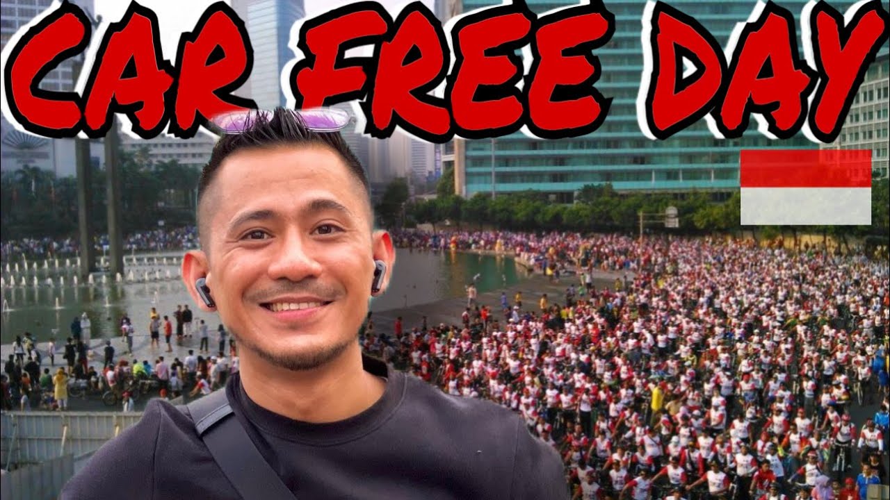 Begini Rasanya Pengalaman Pertama Orang Malaysia Ikut CAR FREE DAY Di Jakarta🇮🇩