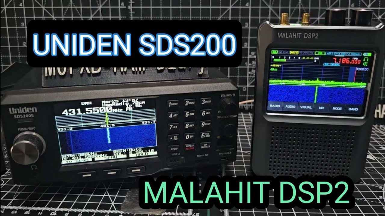 UNIDEN SDS200 & MALAHIT DSP2 SCANNER - RECEIVER
