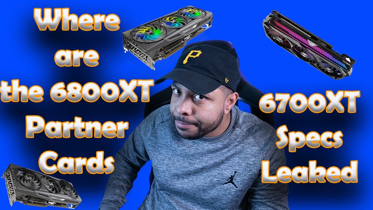 Where are the 6800 XT Partner Cards | RX 6700XT Spec Leaks