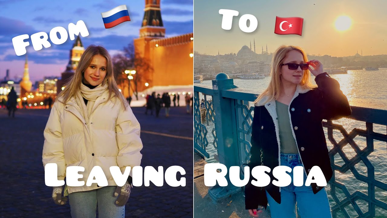I'M LEAVING RUSSIA 😱... and Starting my New Life in Istanbul, Turkey