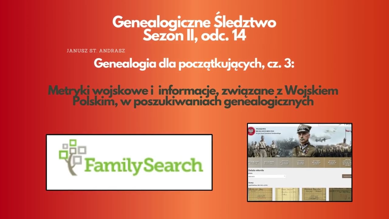 Genealogia dla początkujących, cz. 4. Metryki wojskowe w poszukiwaniach genealogicznych