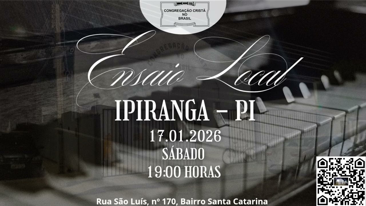 CCB Hino 394 Nas Moradas do Senhor Convite Ensaio Local Ipiranga PI 