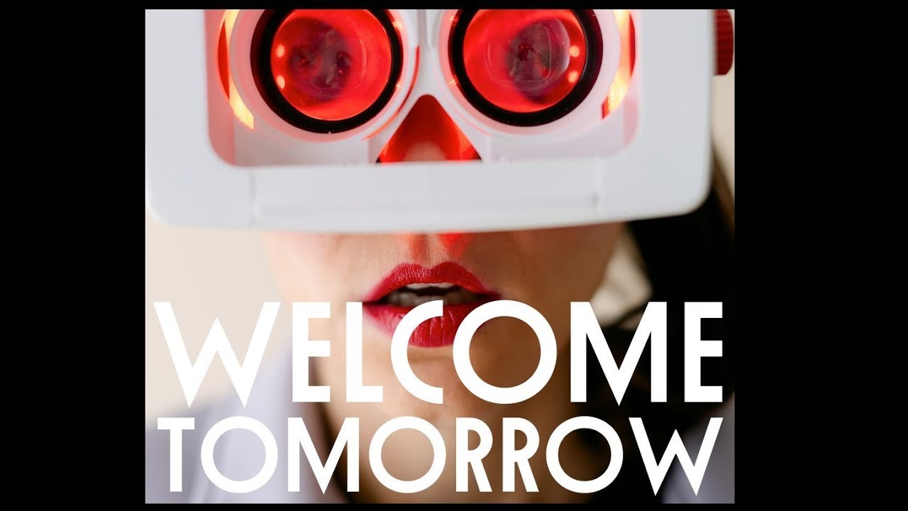 Welcome tomorrow