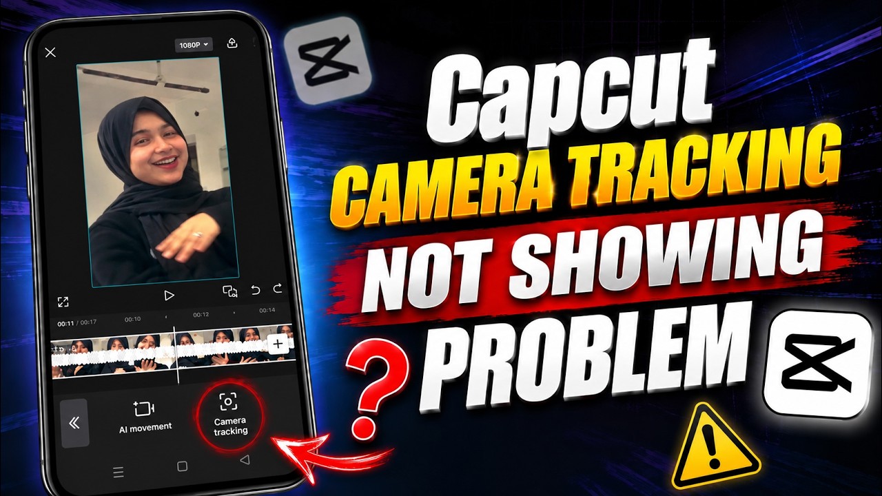 Capcut Camera Tracking Option Not Showing Problem | Capcut Camera Tracking Problem |