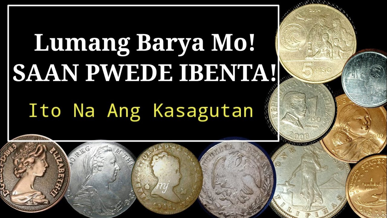 SAAN PWEDE IBENTA ANG OLD COINS MO-Alamin na! PART 1