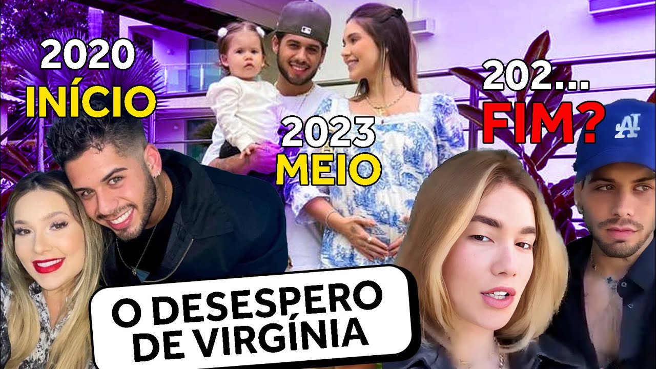 A VERDADE POR TRÁS DO FIM DE VIRGINIA E ZÉ FELIPE *e o motivo do desespero*