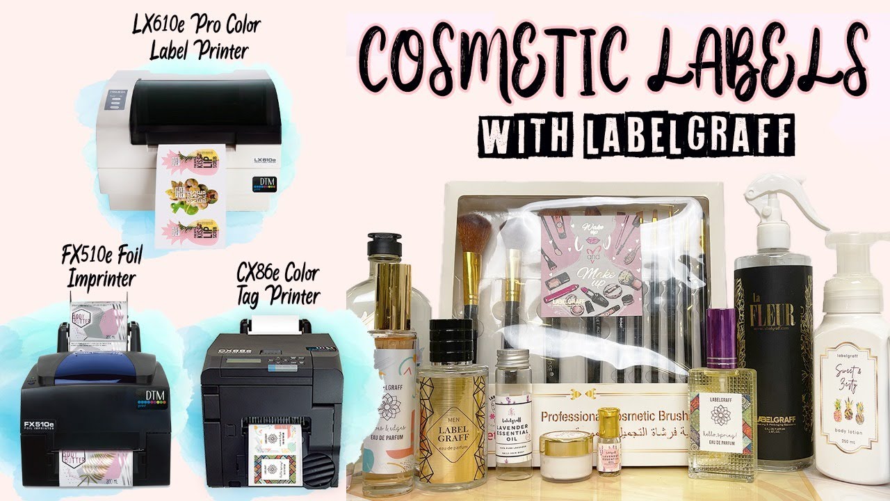 Labeling Cosmetics - Made easy with Digital Label Printers