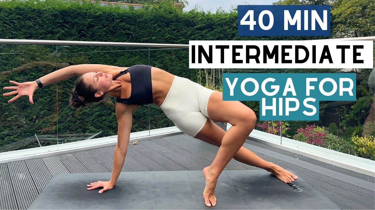 Transform Your Hips: 40 Minutes To Yoga Flexibility And Strength! | Intermediate | 4K