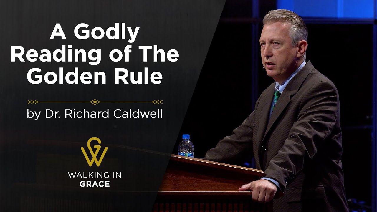 A Godly Reading of The Golden Rule | Matthew 7:12