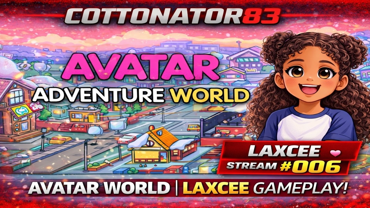 Avatar World | LAXCEE Gameplay | Feature Stream Archive #006