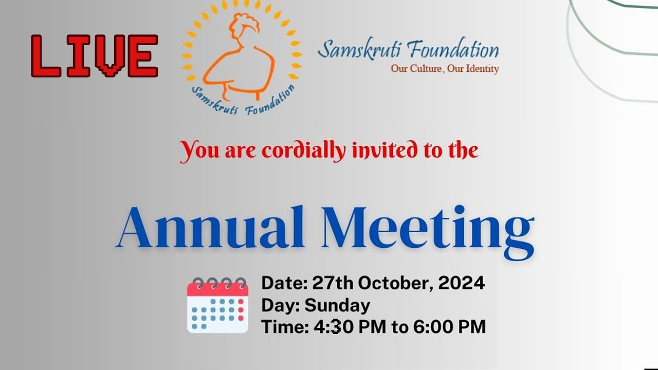 Live - Annual Meeting of Samskruti Foundation on 27th October 2024