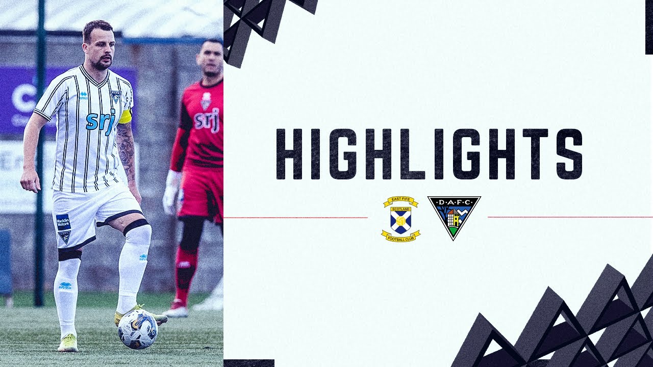 Highlights | 28/06/2024 | vs East Fife